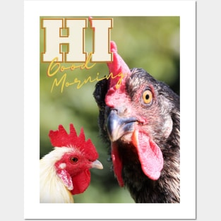 Hi, Good morning - Hens Posters and Art